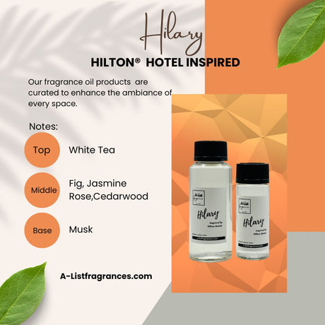 Hotel Scent Fragrance Oil : HILARY - Inspired by Hilton Hotels® - A - List Fragrances